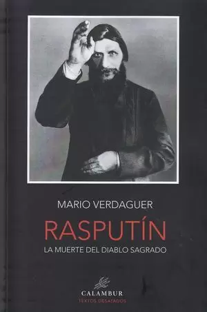RASPUTÍN. LA MUERTE DEL DIABLO SAGRADO