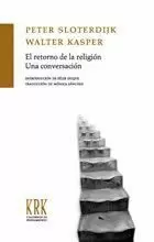 EL RETORNO DE LA RELIGION. UNA CONVERSACION
