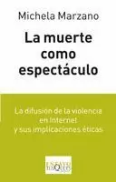 LA MUERTE COMO ESPECTACULO