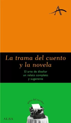 TRAMA DEL CUENTO Y LA NOVELA, LA