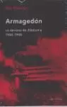 ARMAGEDON. LA DERROTA DE ALEMANIA, 1944-45