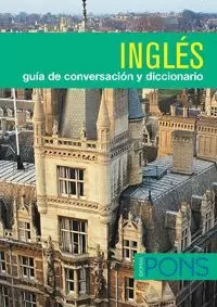 INGLÉS. GUÍA DE CONVERSACIÓN Y DICCIONARIO