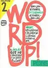 WORD UP! 2  -DICCIONARIO ARGOT. INGLES/ESPAÑOL ESPAÑOL/INGLÉS