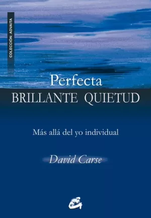 PERFECTA. BRILLANTE QUIETUD