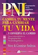 PNL CAMBIA TU MENTE PARA CAMBIAR TU VIDA