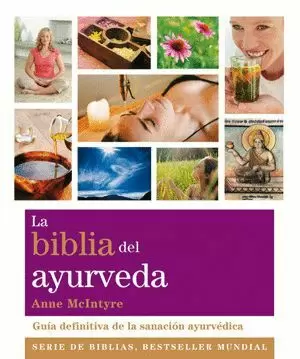 LA BIBLIA DEL AYURVEDA