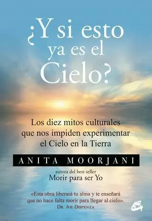¿Y SI ESTO YA ES EL CIELO?
