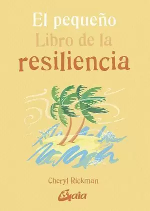 EL PEQUEÑO LIBRO DE LA RESILIENCIA