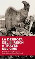 LA DERROTA DEL III REICH A TRAVÉS DEL CINE