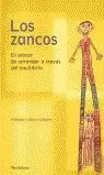 LOS ZANCOS: EL PLACER DE APRENDER A TRAVÉS DEL EQUILIBRIO