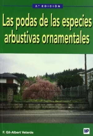 PODAS DE LAS ESPECIES ARBUSTIVAS ORNAMENTALES, LAS