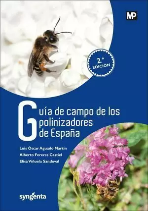 GUÍA DE CAMPO DE LOS POLINIZADORES DE ESPAÑA 2ªED
