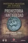 HISTORIA MILITAR DE ESPAÑA I. PREHISTORIA Y ANTIGÜEDAD