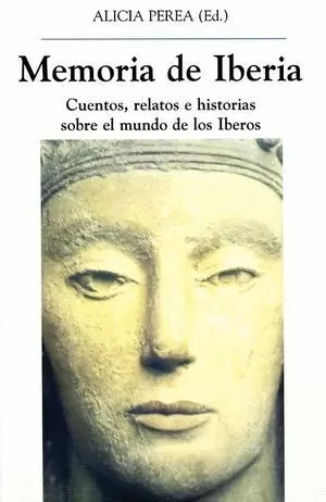 MEMORIA DE IBERIA.CUENTOS RELATOS E HISTORIAS SOBRE EL MUNDO DE LOS IB