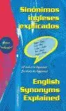 SINÓNIMOS INGLESES EXPLICADOS = ENGLISH SYNONYMS EXPLAINED