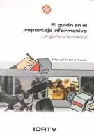 EL GUIÓN EN EL REPORTAJE INFORMATIVO