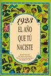 1923. EL AÑO QUE TÚ NACISTE