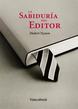 LA SABIDURÍA DEL EDITOR