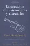 RESTAURACIÓN DE INSTRUMENTOS  Y MATERIALES