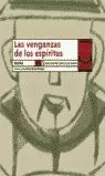 LAS VENGANZAS DE LOS ESPIRITUS