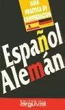 GUÍA PRÁCTICA DE CONVERSACIÓN ESPAÑOL-ALEMÁN