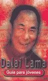 DALAI LAMA. GUIA PARA JOVENES