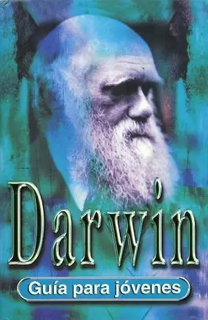 DARWIN. GUIA PARA JOVENES