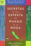SECRETOS DE UNA EXPERTA DEL MUNDO DE LA MODA