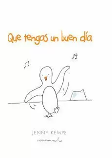 QUE TENGAS UN BUEN DÍA