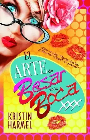 EL ARTE DE BESAR EN LA BOCA