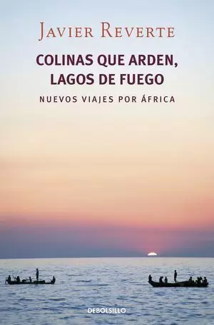 COLINAS QUE ARDEN, LAGOS DE FUEGO