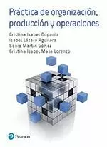 PRÁCTICAS DE ORGANIZACION, PRODUCCIÓN Y OPERACIONES