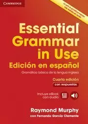 ESSENTIAL GRAMMAR IN USE CON RESPUESTAS AND INTERACTIVE EBOOK SPANISH EDITION