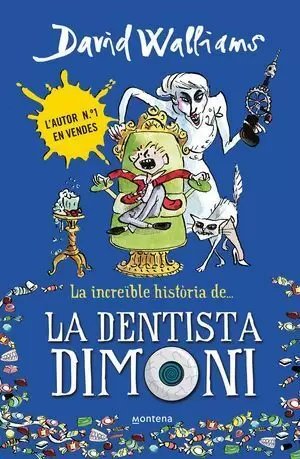 LA INCREÏBLE HISTÒRIA DE... LA DENTISTA DIMONI