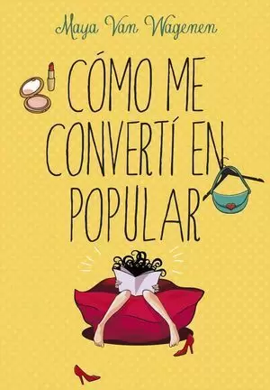 CÓMO ME CONVERTÍ EN POPULAR