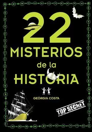 22 MISTERIOS MISTERIOSOS DE LA HISTORIA