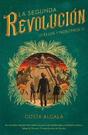 LA SEGUNDA REVOLUCIÓN 2. ELLOS Y NOSOTROS