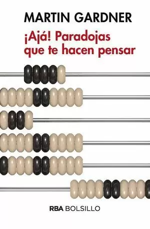 ¡AJÁ! PARADOJAS QUE TE HACEN PENSAR