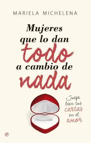 MUJERES QUE TE LO DAN TODO A CAMBIO DE NADA