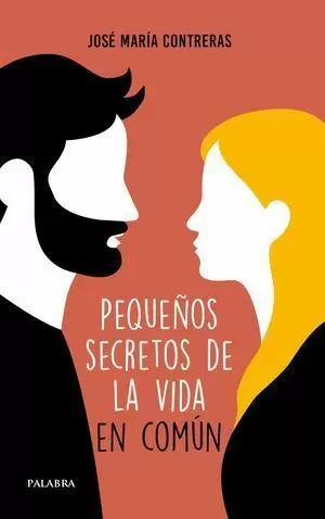 PEQUEÑOS SECRETOS EN LA VIDA EN COMÚN