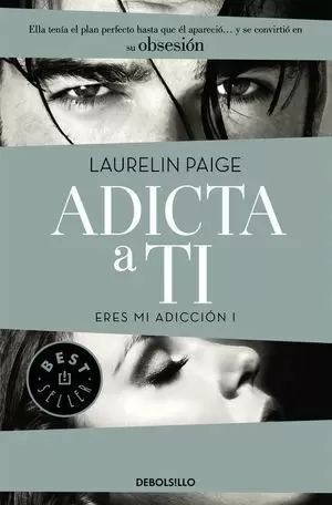 ADICTA A TI (ERES MI ADICCIÓN I)
