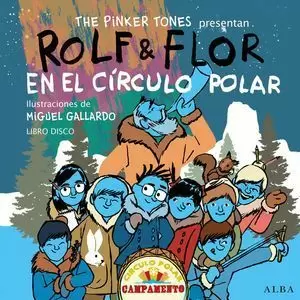 ROLF & FLOR EN EL CÍRCULO POLAR (LIBRO DISCO)
