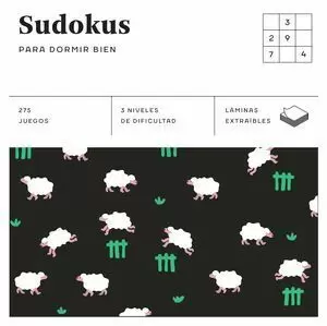 SUDOKUS PARA DORMIR BIEN (CUADRADOS DE DIVERSIÓN)