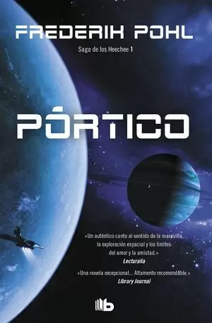 PÓRTICO. LA SAGA DE LOS HEECHEE I