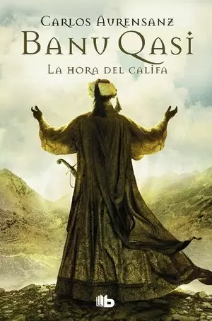 LA HORA DEL CALIFA. BANU QASI III