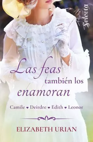 LAS FEAS TAMBIÉN LOS ENAMORAN (SELECCIÓN RNR)