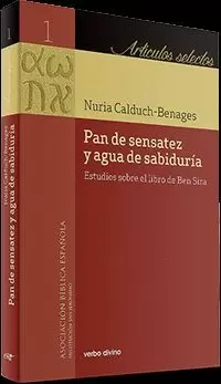 PAN DE SENSATEZ Y AGUA DE SABIDURÍA