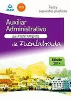 AUXILIAR ADMINISTRATIVO DEL AYUNTAMIENTO DE FUENLABRADA TEST Y SUPUESTOS PRÁCTICOS