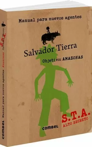 SALVADOR TIERRA. MANUAL PARA NUEVOS AGENTES.