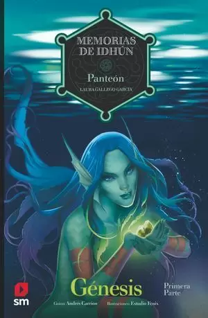 MEMORIAS DE IDHÚN. PANTEÓN. GÉNESIS. PRIMERA PARTE.